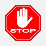 A red octagonal stop sign, STOP prohibits various activities